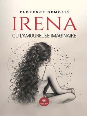 cover image of Irena ou l'amoureuse imaginaire